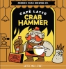 Crooker Crab - Cafe Latte Cran Hammer